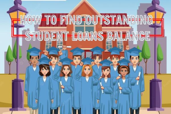Find Outstanding Student Loans