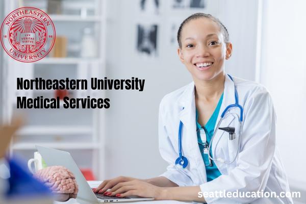 northeastern university medical services