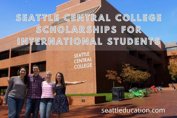 Seattle Central College Scholarships For International Students 