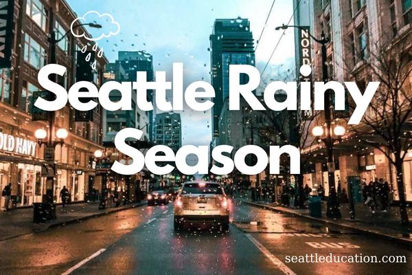 Seattle Rainy Season Climate, Weather, Temperature And Average Rainfall 