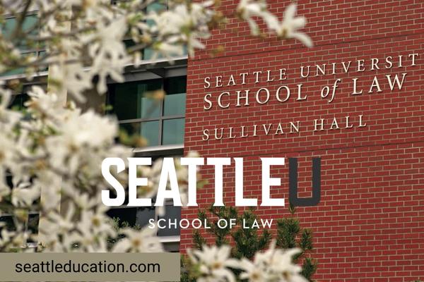 Seattle University School Of Law Overview