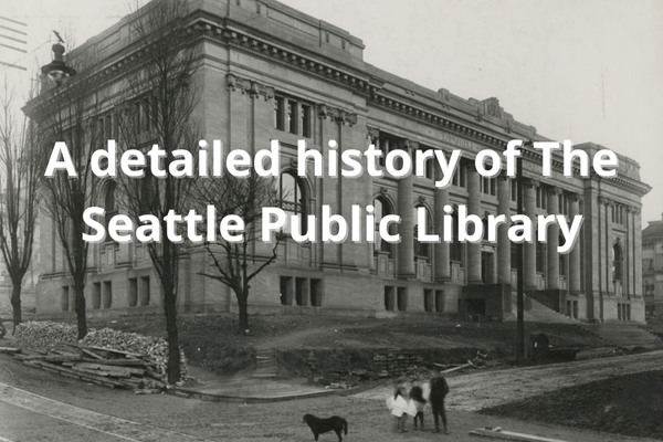 History of Public library establishment in Seattle