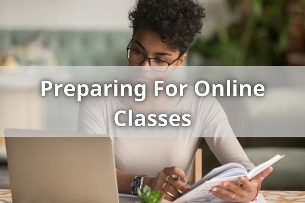 Preparing For Online Classes