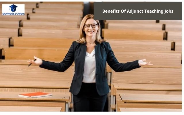 Benefits Of Adjunct Teaching Jobs