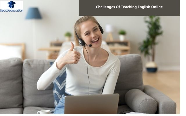 Challenges Of Teaching English Online