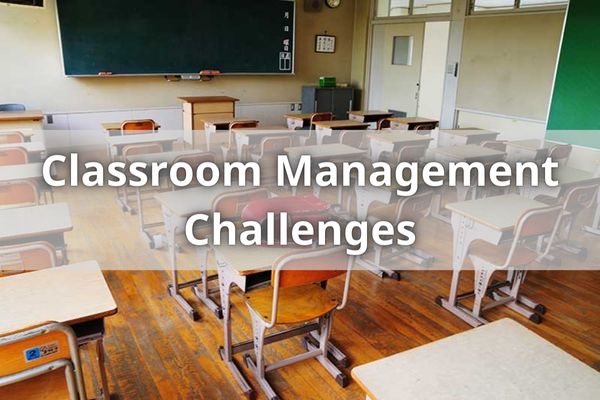 Classroom Management Challenges