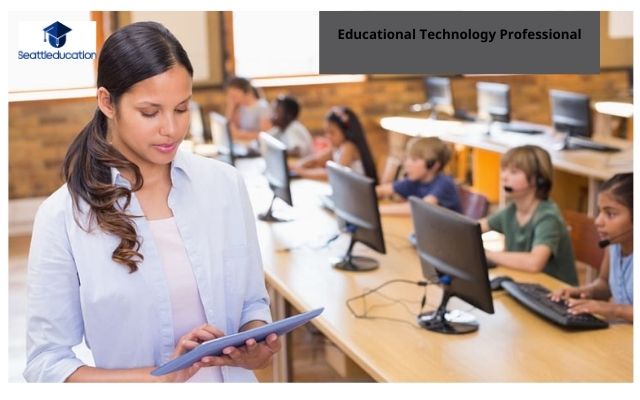 Educational Technology Professional