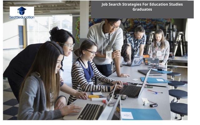 Job Search Strategies For Education Studies Graduates