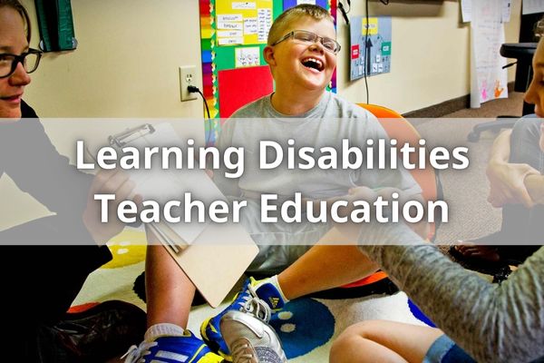 Learning Disabilities Teacher Education