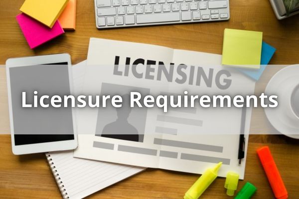 Licensure Requirements