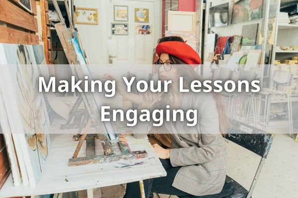 Making Your Lessons Engaging