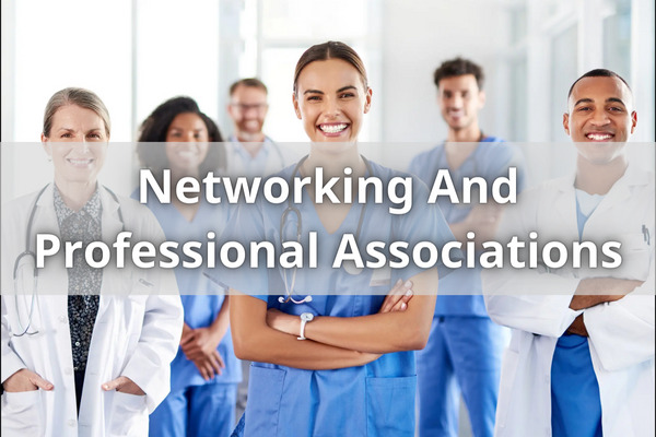 Networking And Professional Associations