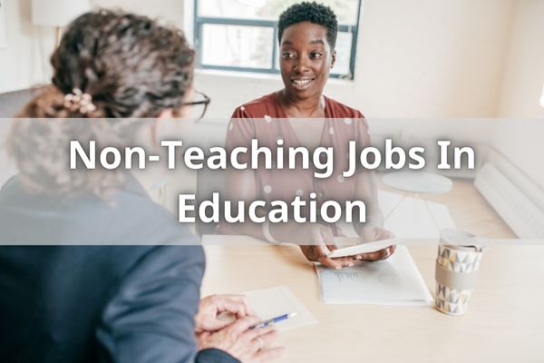 Non-Teaching Jobs In Education