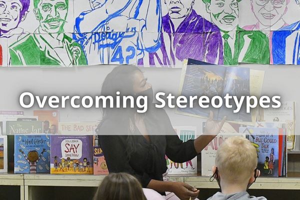 Overcoming Stereotypes