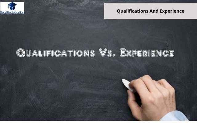 Qualifications And Experience