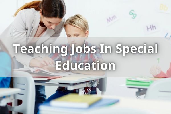 Teaching Jobs In Special Education