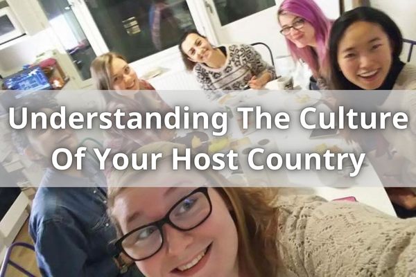 Understanding The Culture Of Your Host Country