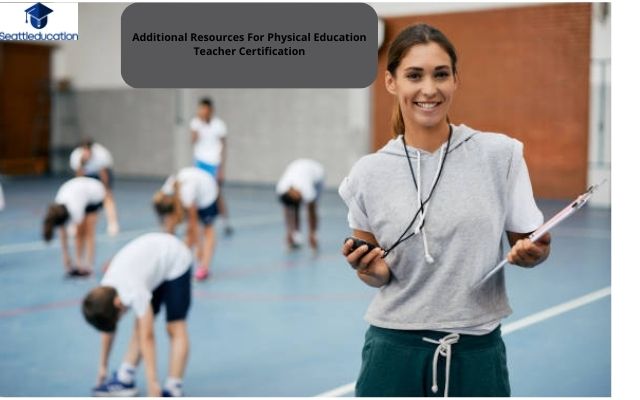 Additional Resources For Physical Education Teacher Certification