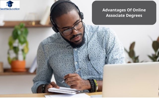 Advantages Of Online Associate Degrees