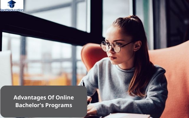 Advantages Of Online Bachelor's Programs