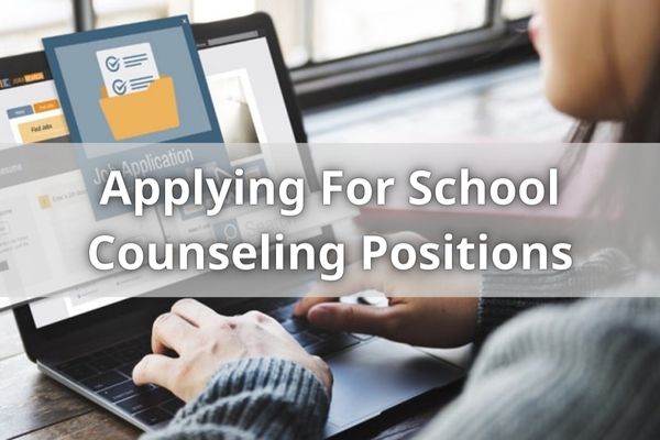 Applying For School Counseling Positions
