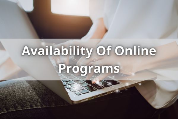 Availability Of Online Programs
