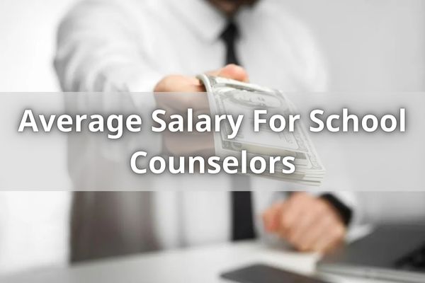 Average Salary For School Counselors
