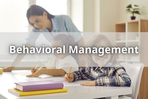 Behavioral Management