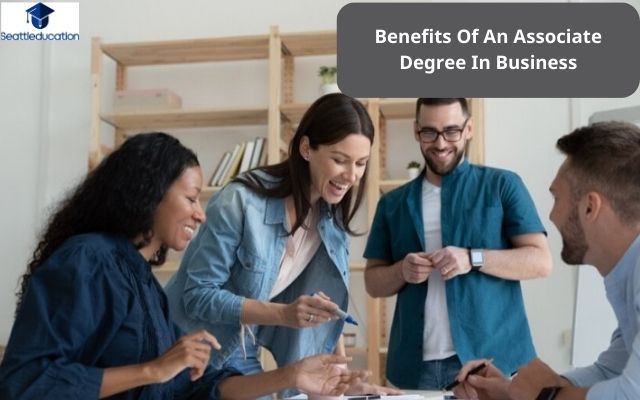 Benefits Of An Associate Degree In Business