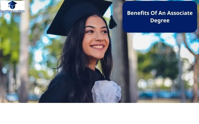 Benefits Of An Associate Degree