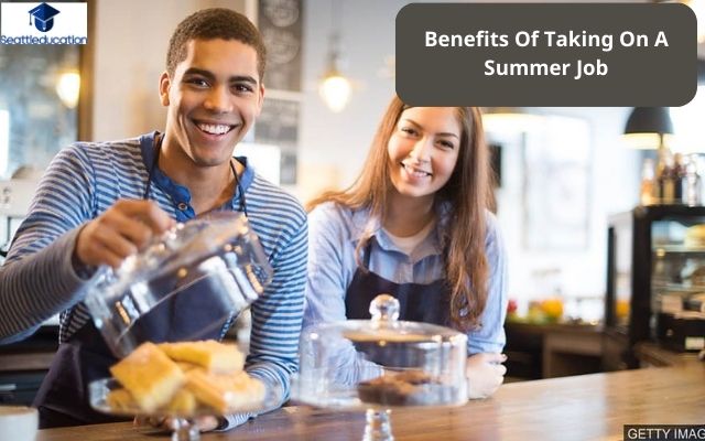 Benefits Of Taking On A Summer Job