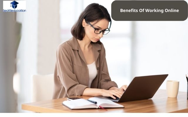 Benefits Of Working Online