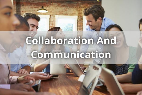 Collaboration And Communication