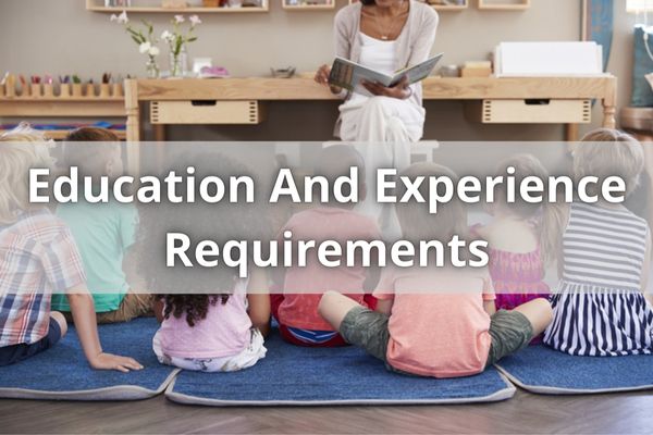 Education And Experience Requirements