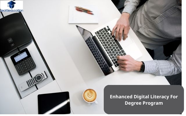 Enhanced Digital Literacy For Degree Program