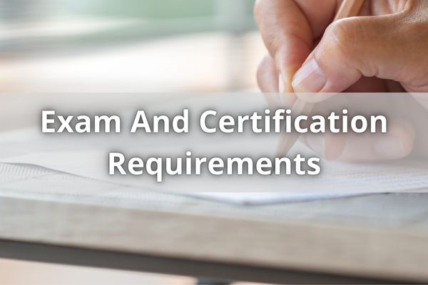Exam And Certification Requirements