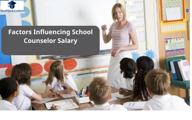 Factors Influencing School Counselor Salary