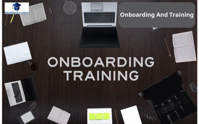 Onboarding And Training