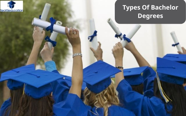 Bachelors Degrees: All what You Need To Know 2023