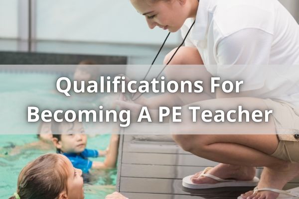 Qualifications For Becoming A PE Teacher