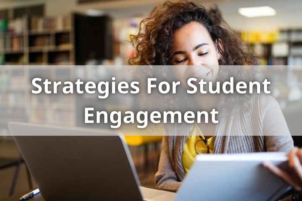 Strategies For Student Engagement