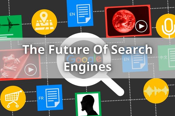 The Future Of Search Engines