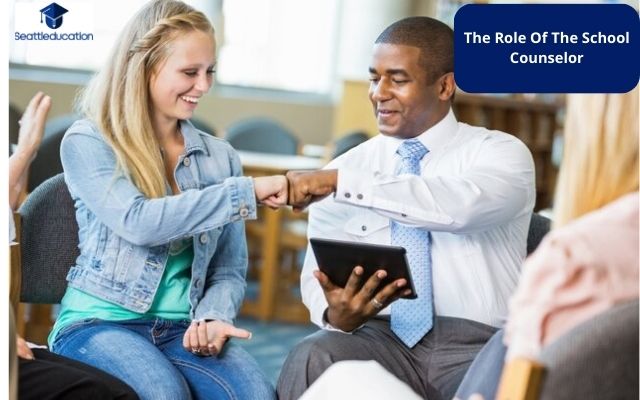 The Role Of The School Counselor