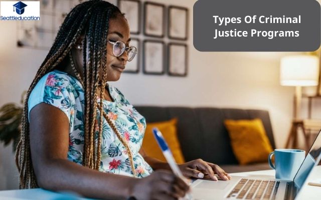 Types Of Criminal Justice Programs
