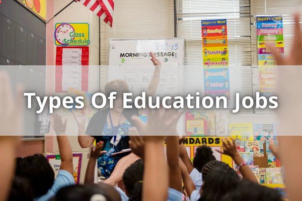 Types Of Education Jobs