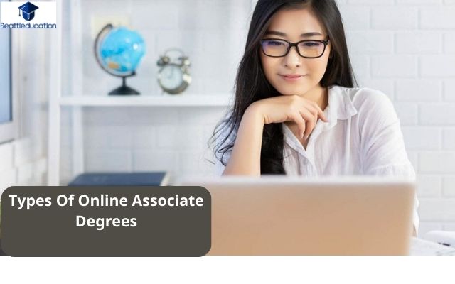 Types Of Online Associate Degrees