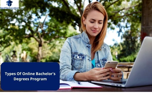 Types Of Online Bachelor's Degrees Program