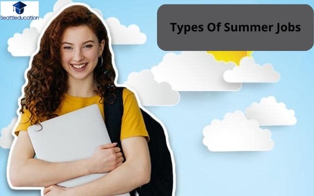 Types Of Summer Jobs