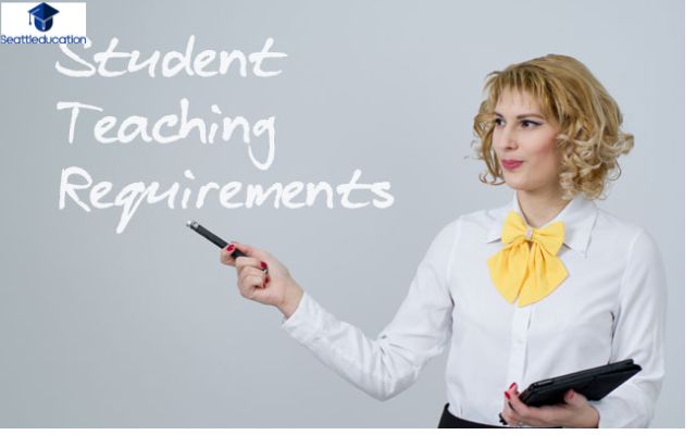 What Are The Requirements For Student Teaching