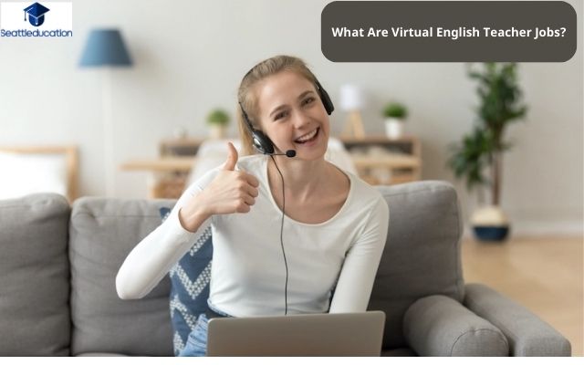 What Are Virtual English Teacher Jobs